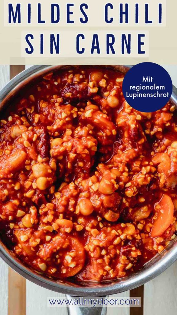 Chili sin Carne: Mildes Chili mit Süßlupinenschrot - allmydeer